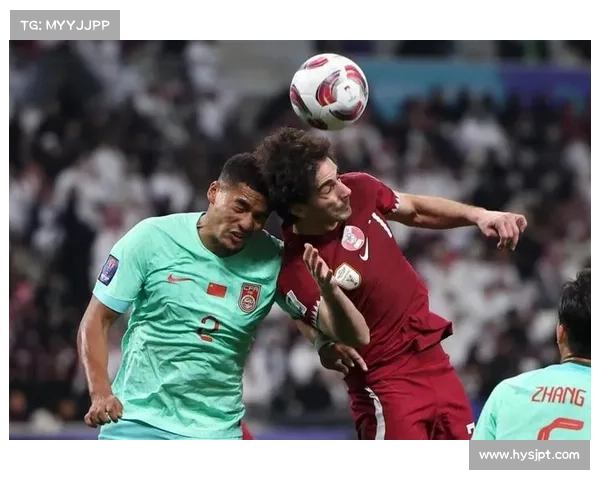 卡塔尔足球强势崛起与国足对抗中的优势剖析